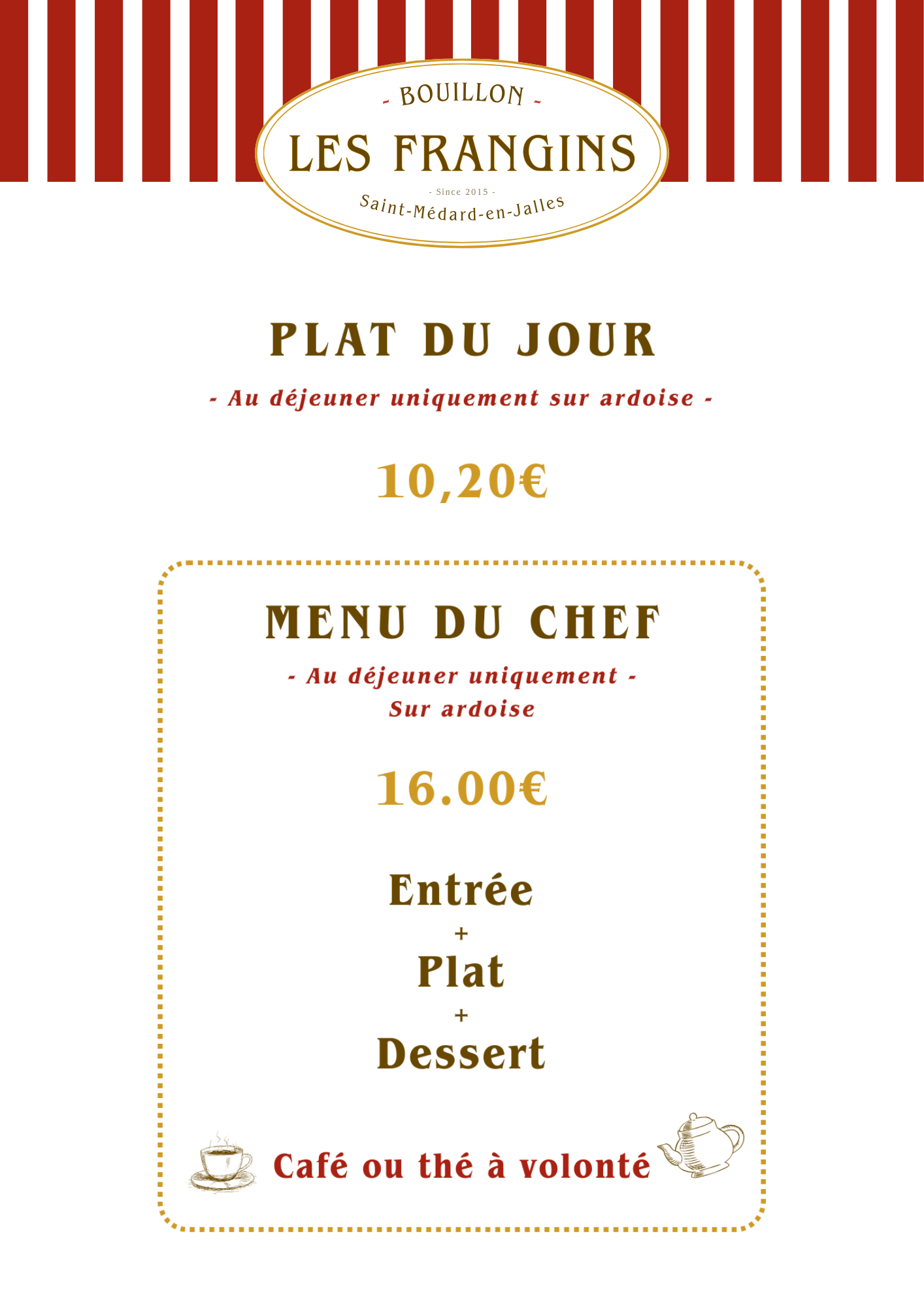 Bouillon Les Frangins - Formules du jour